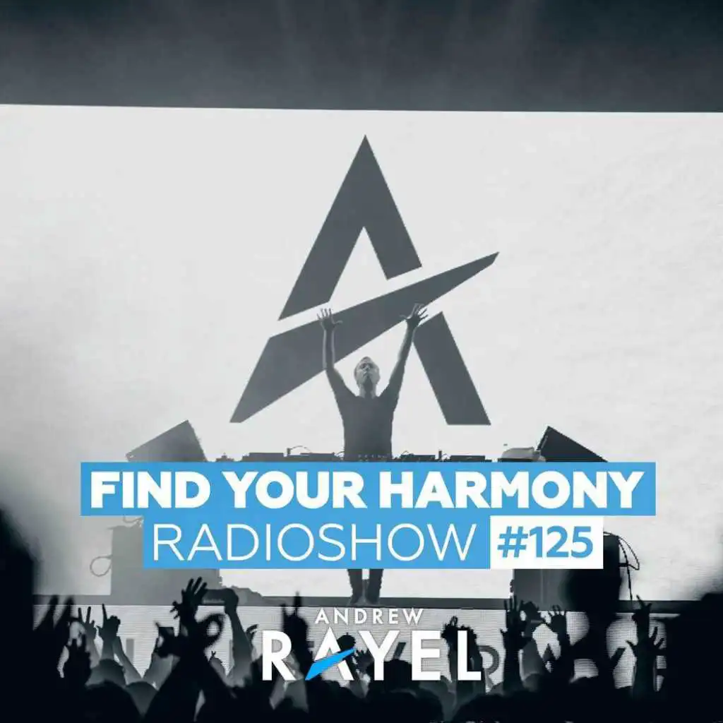 Find Your Harmony Radioshow #125