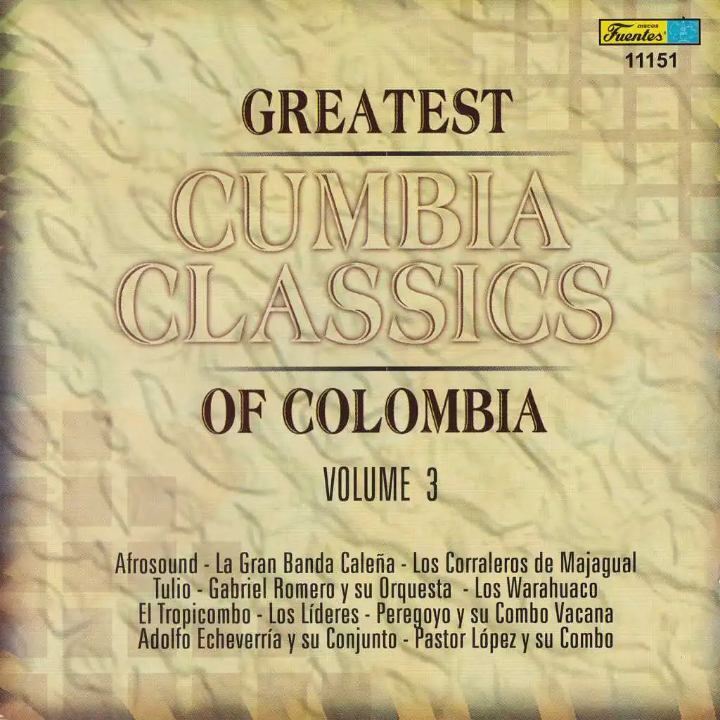 Greatest Cumbia Classics Of Colombia, Vol. 3