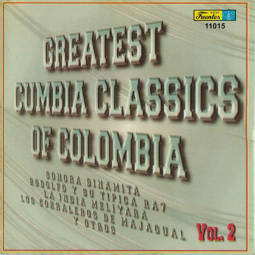Greatest Cumbia Classics Of Colombia, Vol. 2