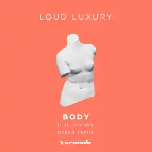 Loud Luxury & brando