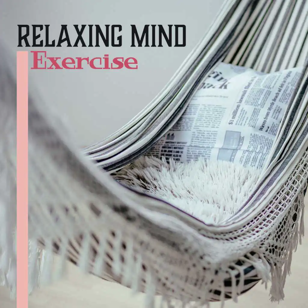 Relaxing Mind Exercises