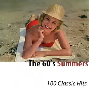 The 60's Summers - 100 Classic Hits