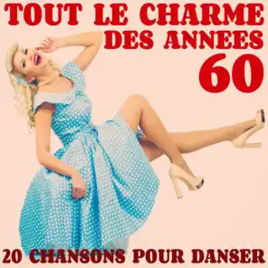 Tout le charme des années 60 - 20 chansons pour danser