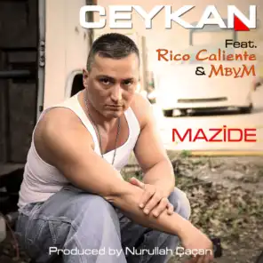 Mazide (Nurullah Çaçan Mix) [feat. Rico Caliente & MbyM]
