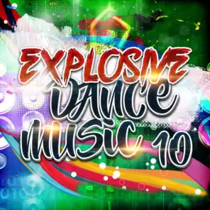 Explosive Dance Music 10