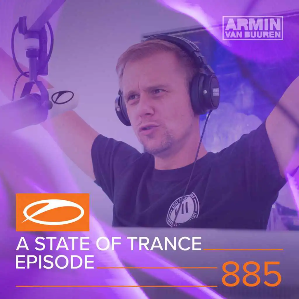 A State Of Trance (ASOT 885) (Interview with Will Atkinson, Pt. 1)
