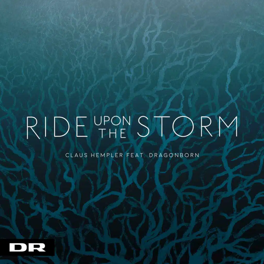 Ride Upon The Storm (feat. Dragonborn)