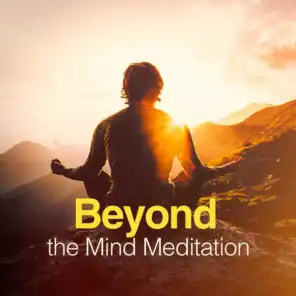 Beyond the Mind Meditation