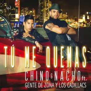 Tú Me Quemas (feat. Gente De Zona & Los Cadillacs)