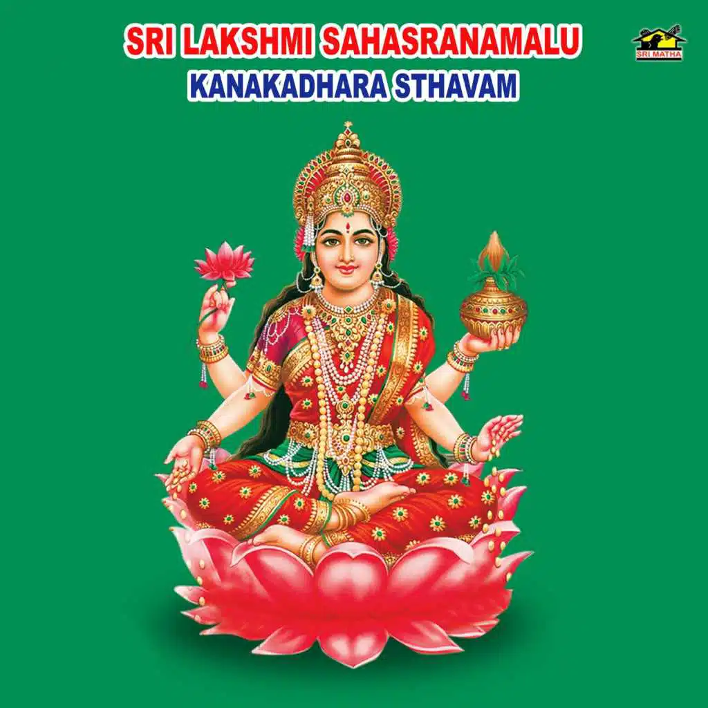 Sri Lakshmi Sahasranamam - Kanakadhara Sthavam