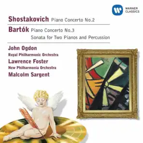 Shostakovich: Piano Concerto No. 2 - Bartók: Piano Concerto No. 3 & Sonata for two Pianos and Percussion