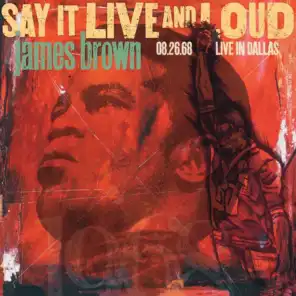 Say It Loud - I'm Black And I'm Proud (Live At Dallas Memorial Auditorium / 1968)