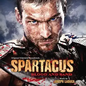 Spartacus: Blood And Sand (Original Television Soundtrack)
