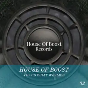 House of Boost