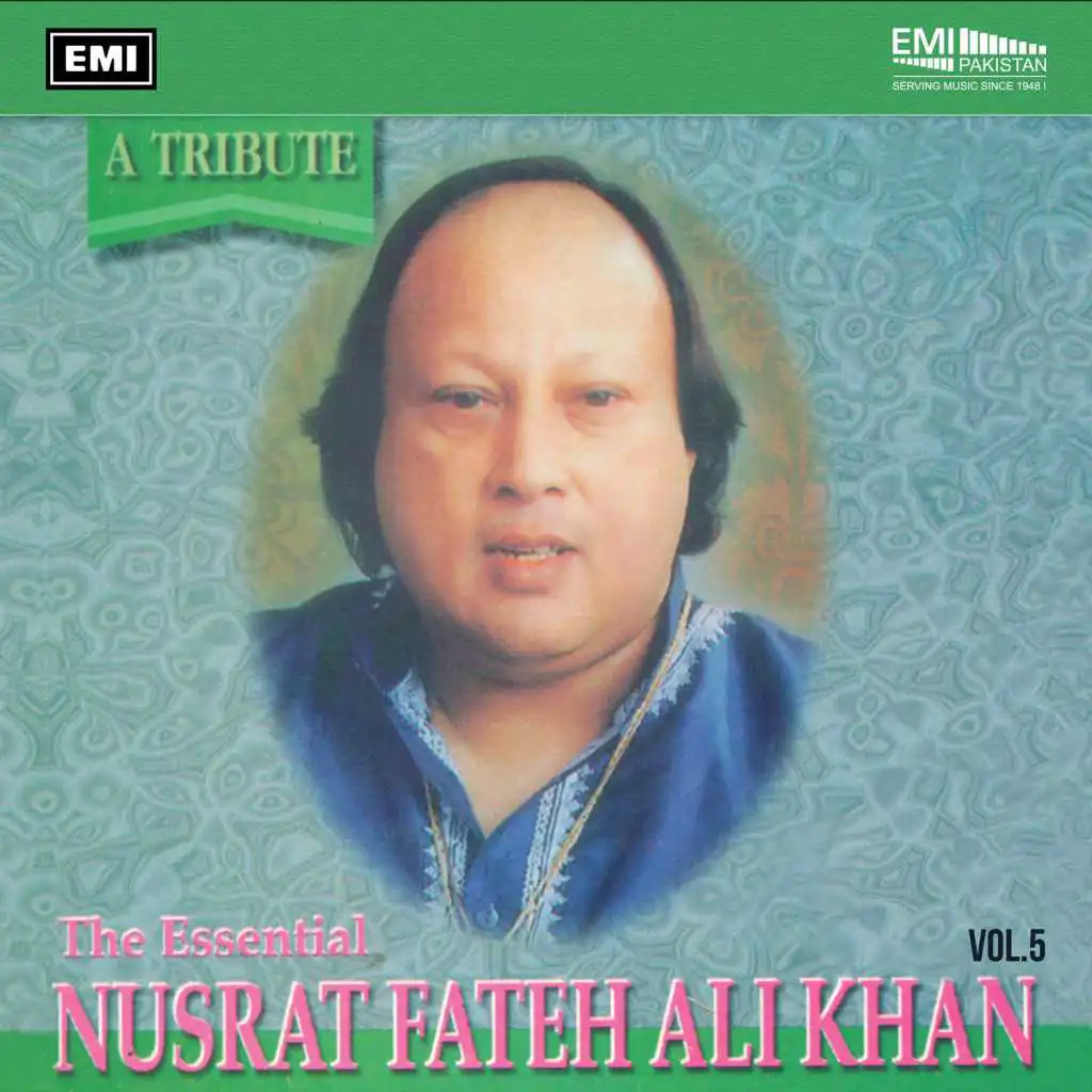 The Essential Nusrat Fateh Ali Khan, Vol. 5