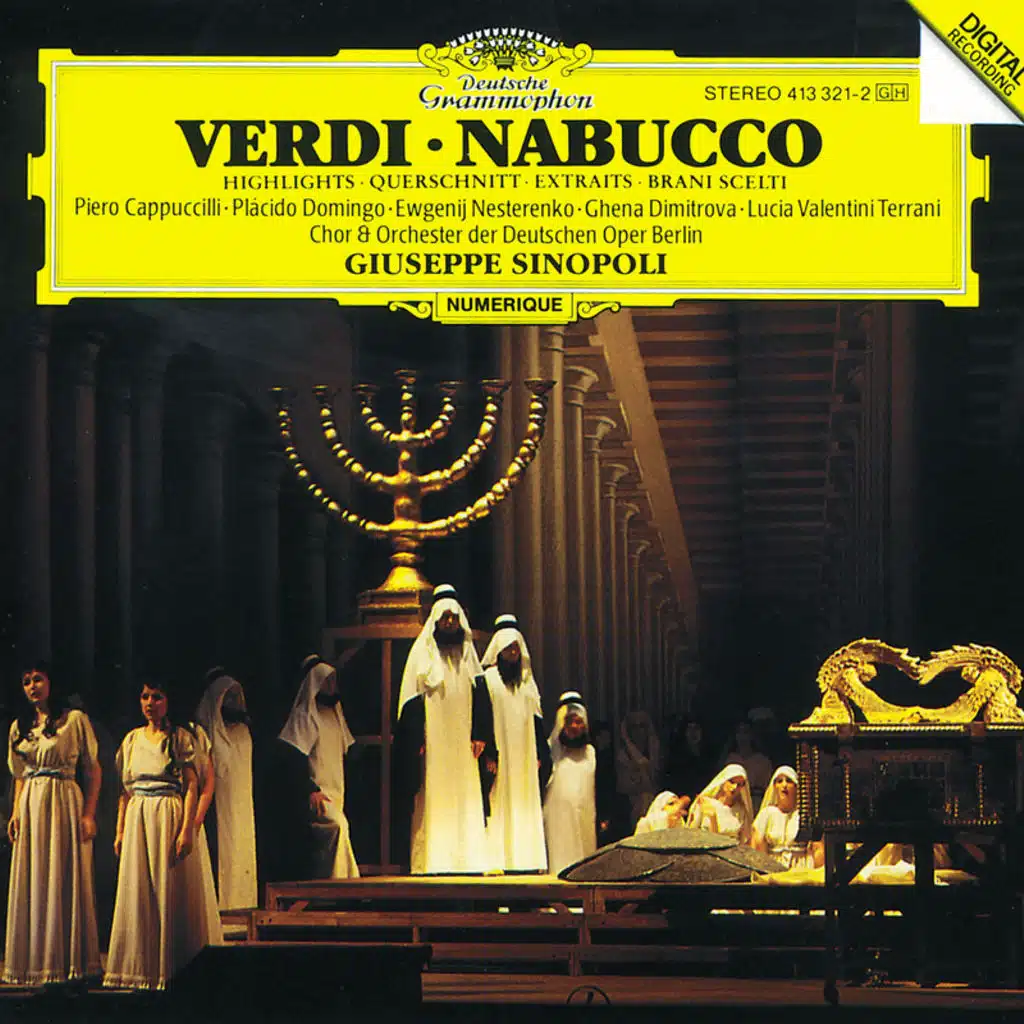 Verdi: Nabucco / Act 2: "S'appressan gl'istanti" - "S'oda or me!" - " Chi mi toglie il regio scettro?"