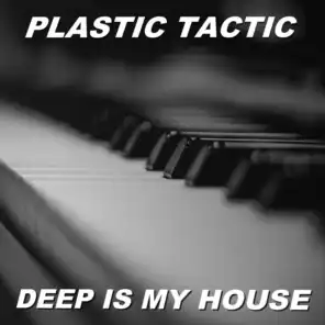 Deep Is My House