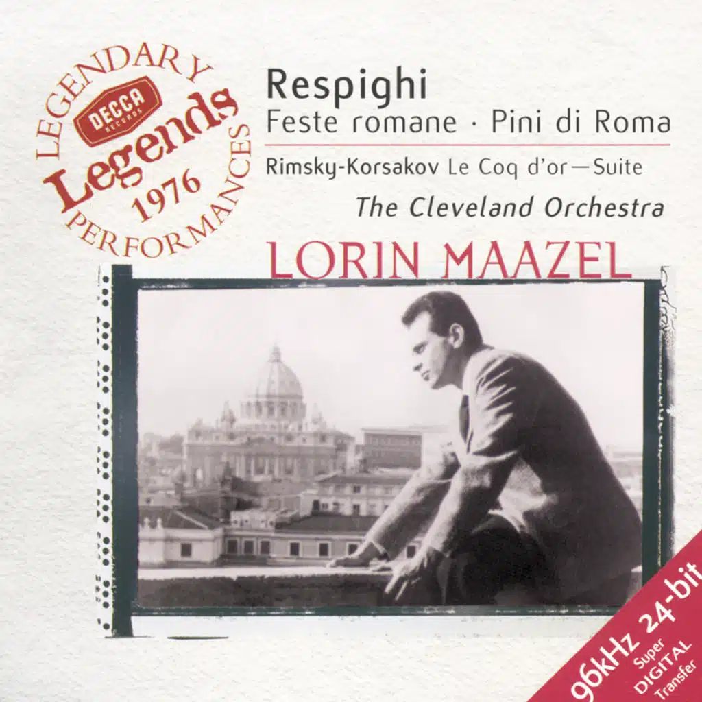 Respighi: Roman Festivals; Pines of Rome / Rimsky-Korsakov: The Golden Cockerel Suite