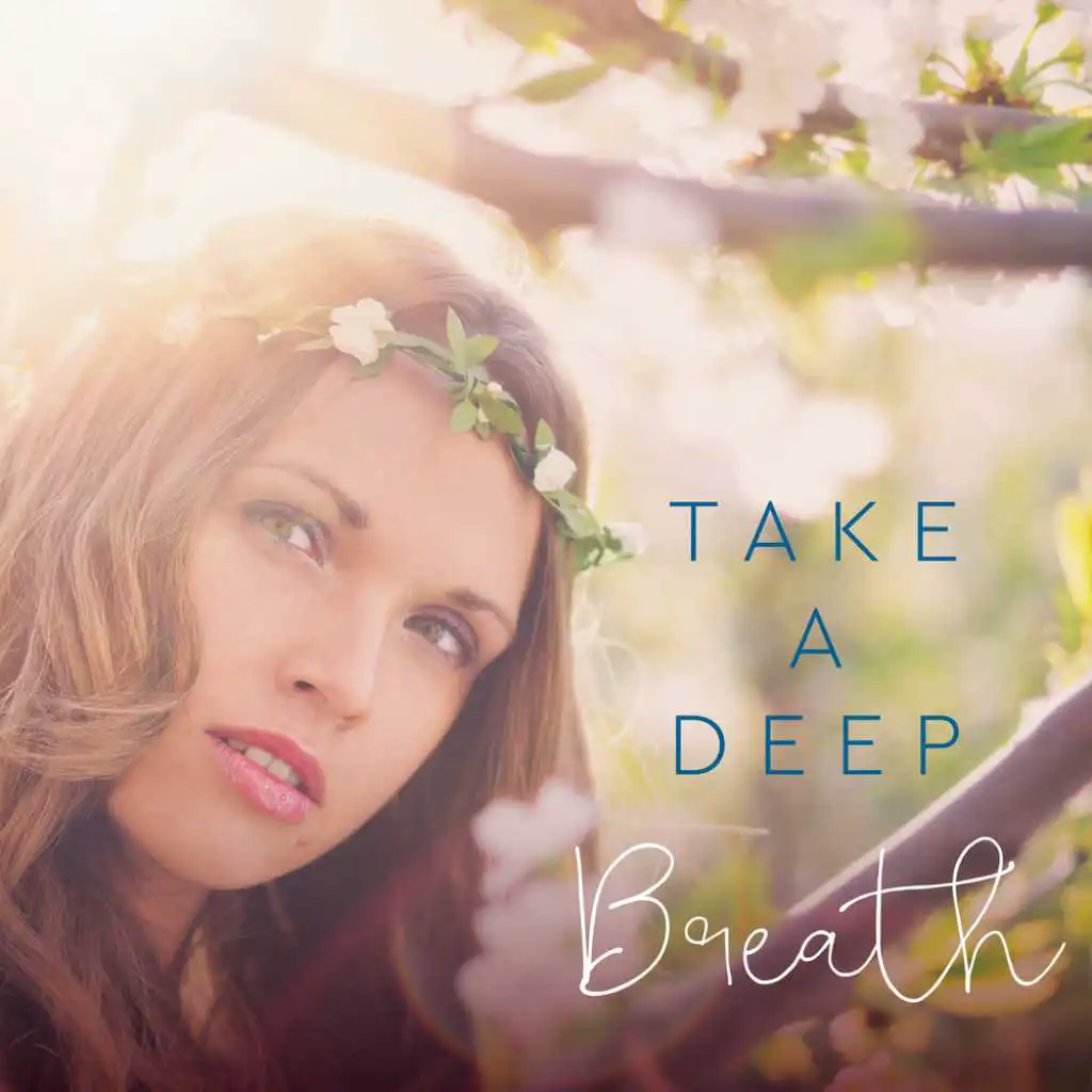 Take a Deep Breath Healty Music at First
