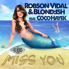 Miss You (Vidal Original Extended Mix) [feat. Coco Hayek]