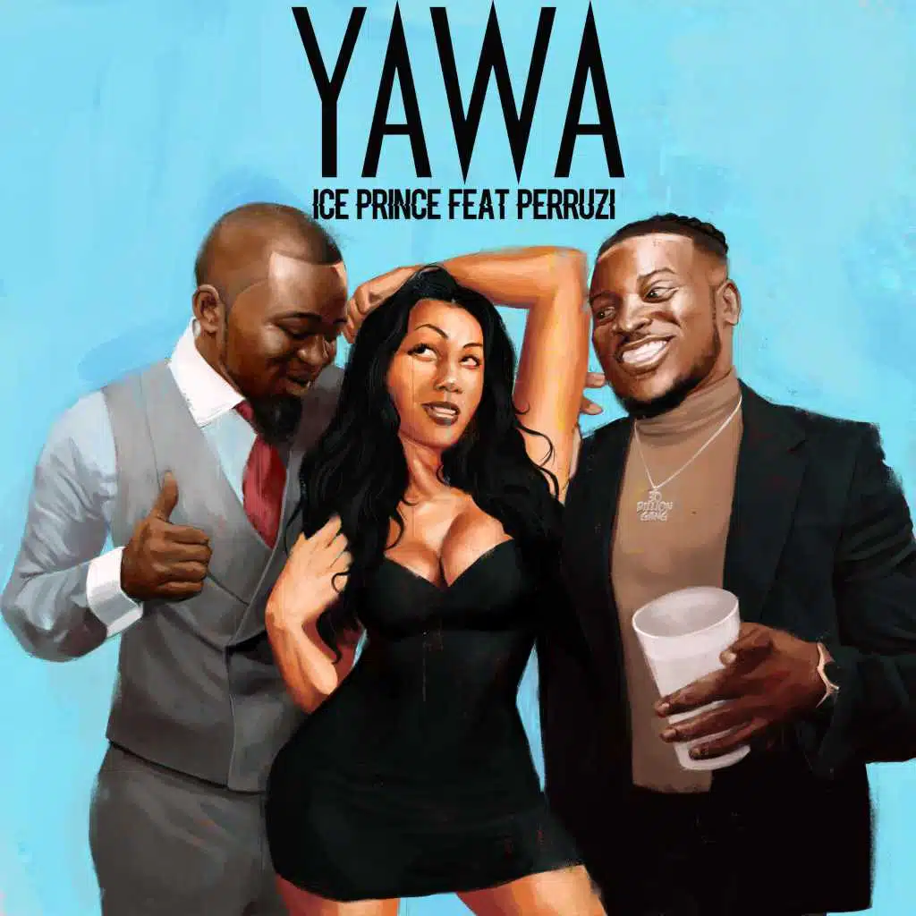 Yawa (feat. Peruzzi)