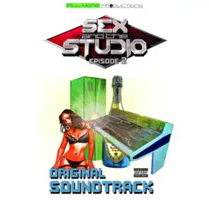 Sex and the Studio Episode 2 (Original Soundtrack)