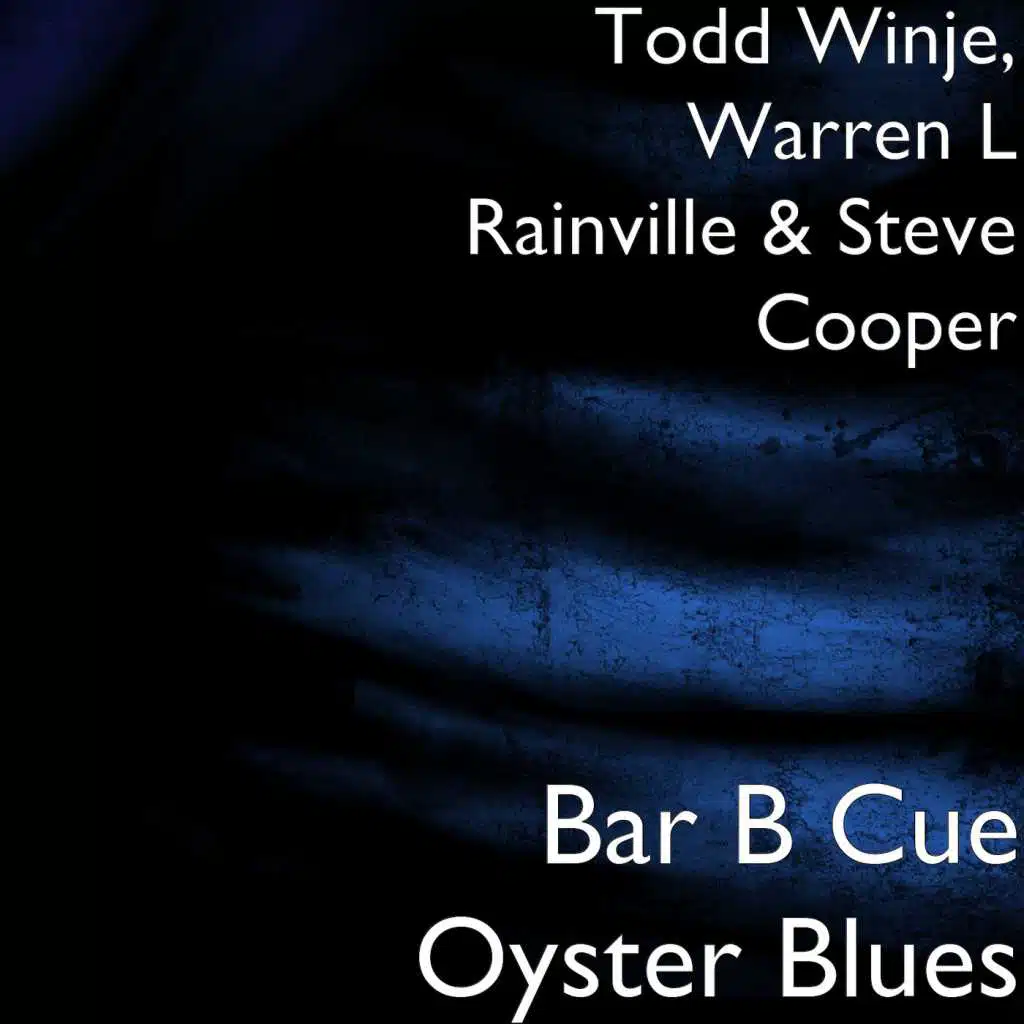Bar B Cue Oyster Blues