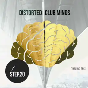 Distorted Club Minds - Step.20