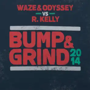 Bump & Grind 2014 (Radio Edit)