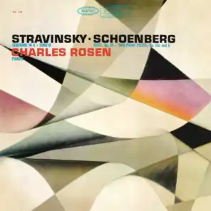 Charles Rosen Plays Stravinsky & Schoenberg