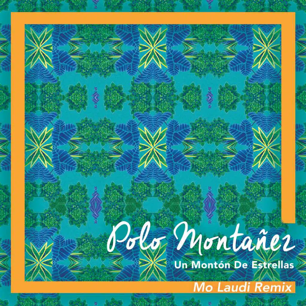 Un Montón de Estrellas (Mo Laudi Remix) (Radio Edit)