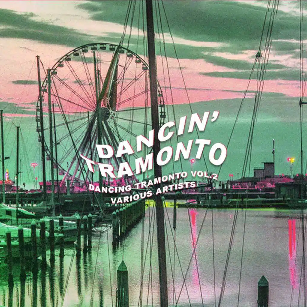 Dancin' Tramonto, Vol. 2