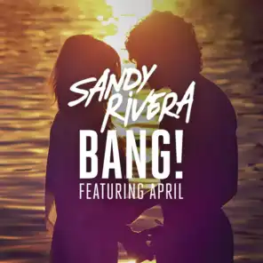BANG! (Radio Edit) [feat. April]