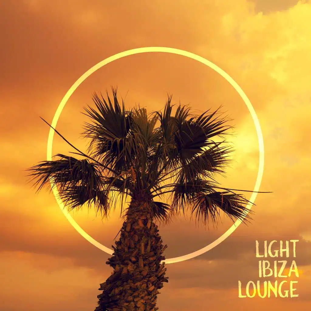Ibiza Lounge! (Island Paradise)