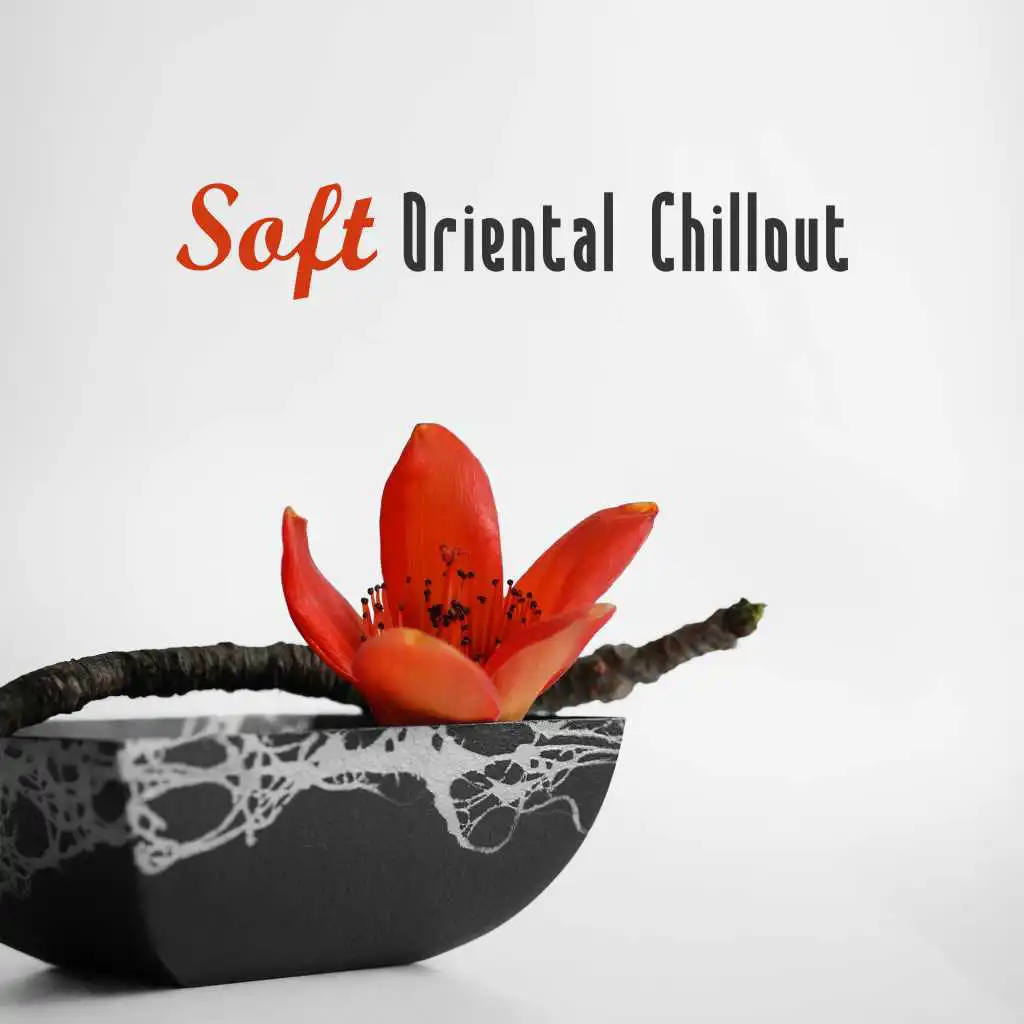 Soft Oriental Chillout