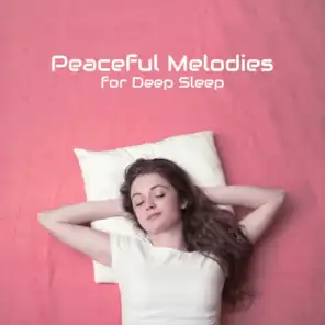 Peaceful Melodies for Deep Sleep