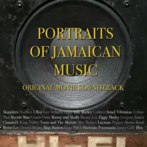 Portraits of Jamaican Music (Original Documentary Soundtrack)
