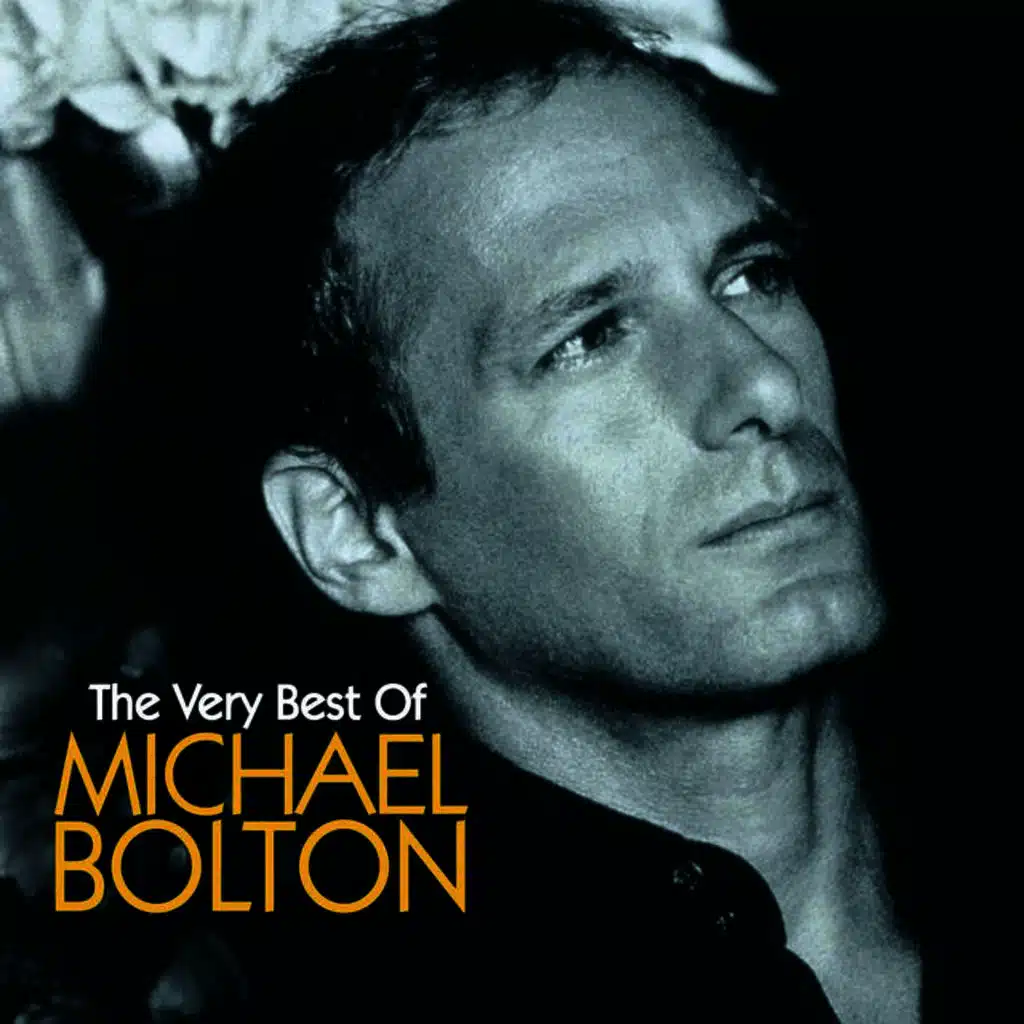 Michael Bolton The Very Best