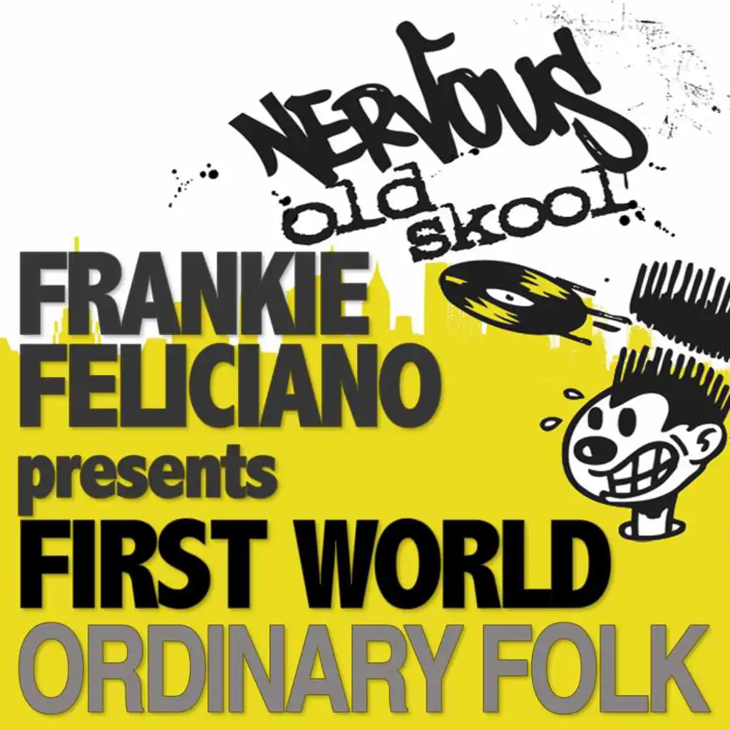 Frankie Feliciano Pres First World