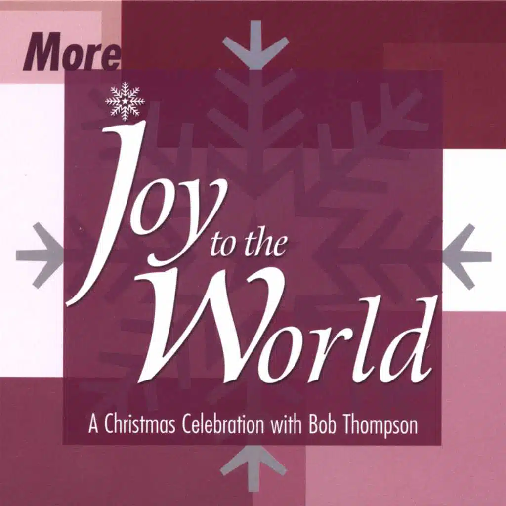 More Joy To The World