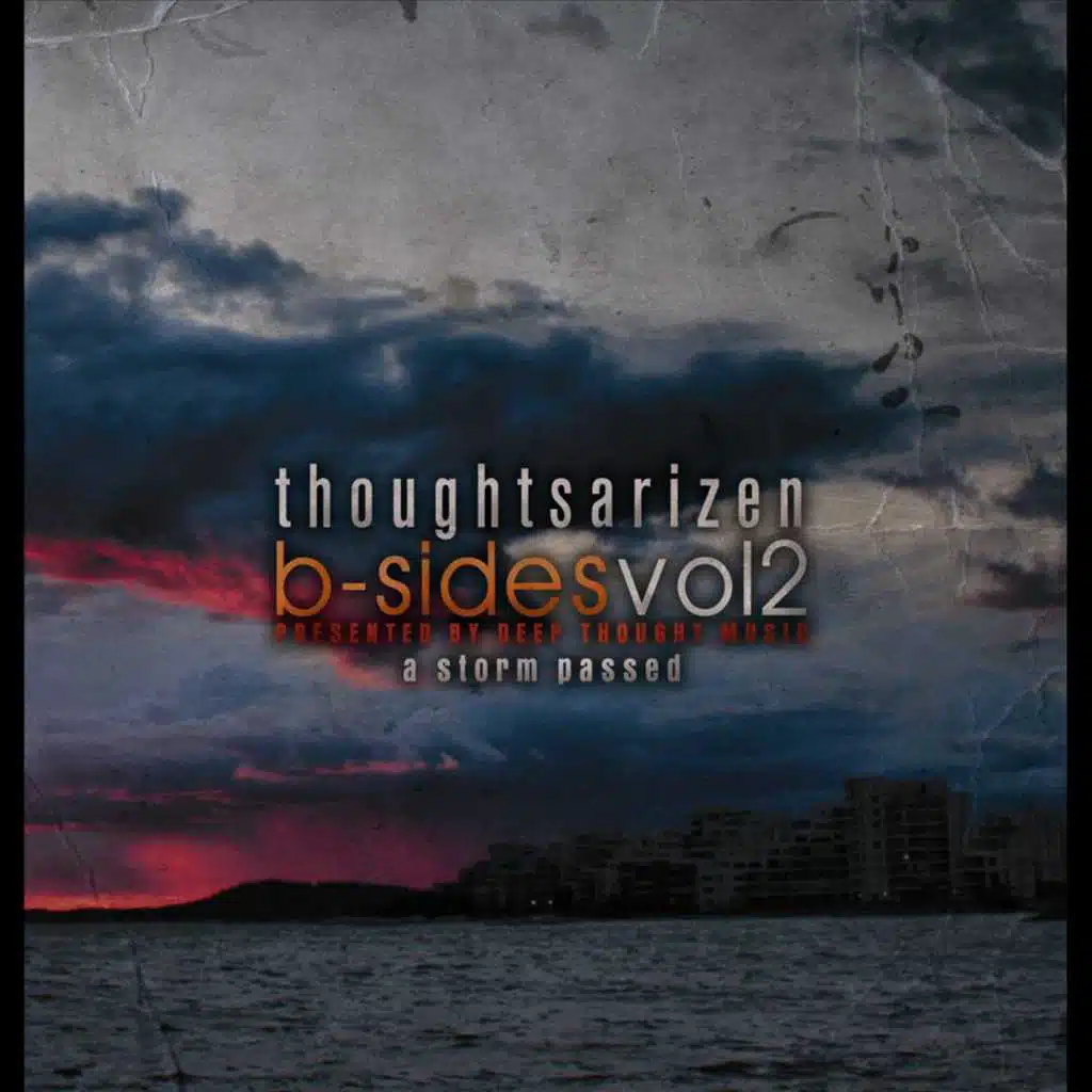 B-Sides, Vol 2 : A Storm Passed