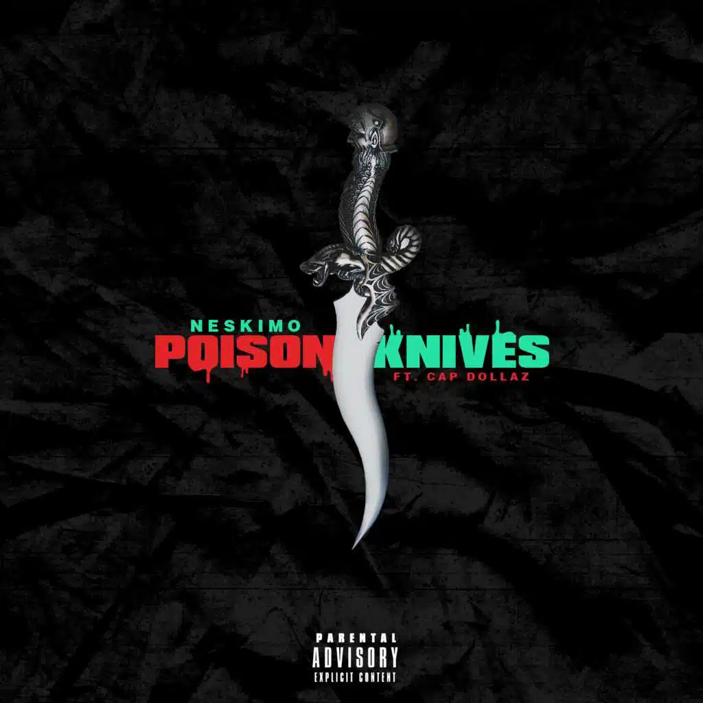 Poison Knives (feat. Cap Dollaz)
