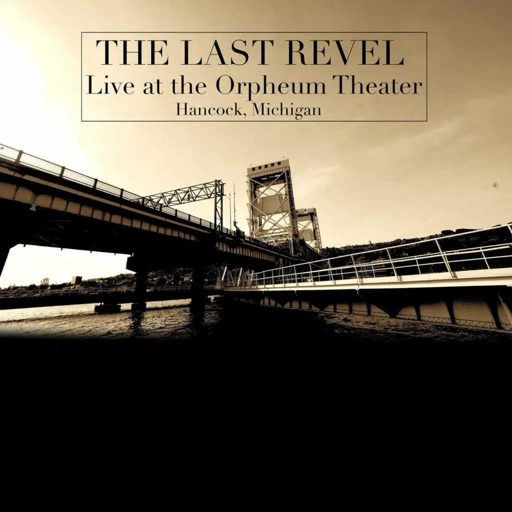 Live at the Orpheum Theater: Hancock, Michigan