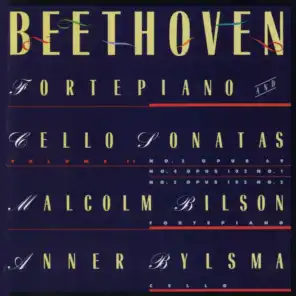 Beethoven: Sonatas For Forte Piano and Cello, Vol. 2