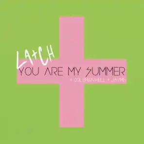 You Are My Summer (feat. Coleman Hell & Jayme)