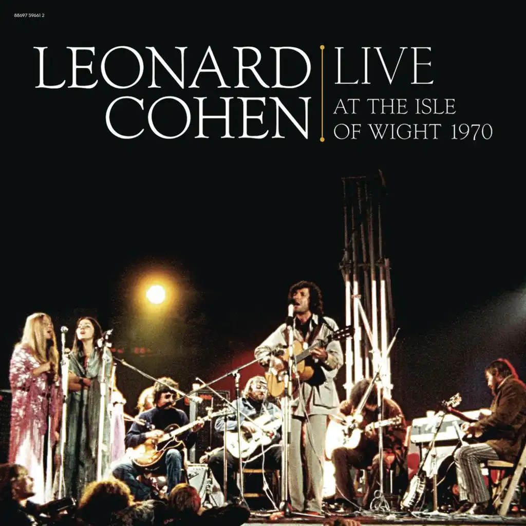 Leonard Cohen Live at the Isle of Wight 1970 (Live at Isle of Wight Festival, UK)