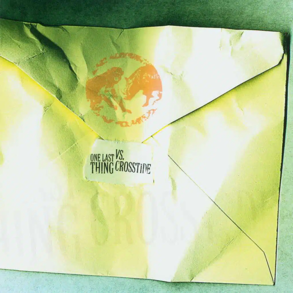 One Last Thing Vs. Crosstide