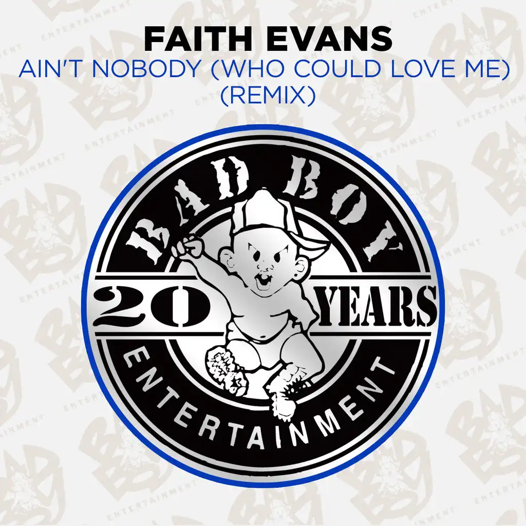 Ain't Nobody (Who Could Love Me) [Remix]