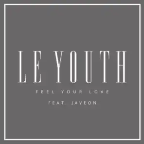 Feel Your Love (Radio Edit) [feat. Javeon]