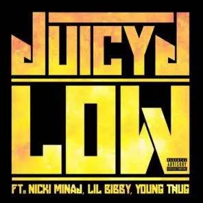 Low (feat. Nicki Minaj, Lil Bibby & Young Thug)